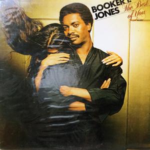 Album  Cover Booker T. Jones And The Mgs - Best Of You on A&M Records from 1980