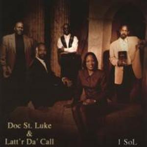Front Cover Album Doc St. Luke And Latt'r Da' Call - 1 Sol