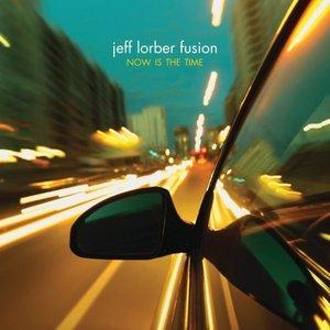 Album  Cover Jeff Lorber - Now Is The Time on HEADS UP Records from 2010