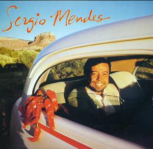 Album  Cover Sergio Mendes - Sergio Mendes on A&M Records from 1983