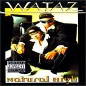 Album  Cover Wataz - Natural High on FULLY LOADED Records from 1998