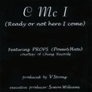 Album  Cover C Mc I - Ready Or Not Here I Come on HOOKUP Records from 2002