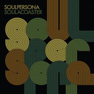 Album  Cover Soulpersona - Soulacoaster on DIGISOUL / NONE Records from 2009