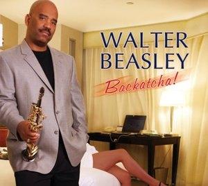 Front Cover Album Walter Beasley - Backatcha