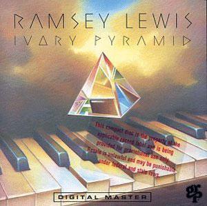 Album  Cover Ramsey Lewis - Ivory Pyramid on GRP Records from 1992