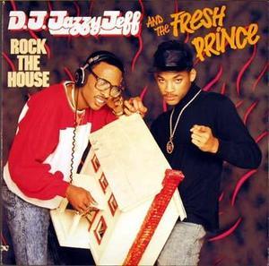 Album  Cover D.j. Jazzy Jeff & The Fresh Prince - Rock The House on JIVE Records from 1987