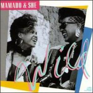 Album  Cover Mamado And She - Wild on SONY Records from 1989