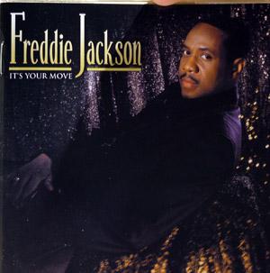 Album  Cover Freddie Jackson - It's Your Move on MARTLAND ENTERTAINMENT GROUP Records from 2004