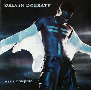 Album  Cover Dalvin Degrate - Met.a.mor.phic on MAVERICK Records from 2000