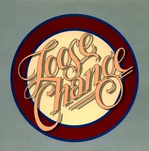 Album  Cover Loose Change - Loose Change on CASABLANCA Records from 1979