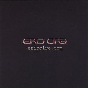 Front Cover Album Eric Cire - Eric Cire