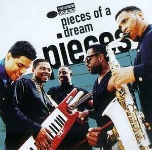 Album  Cover Pieces Of A Dream - Pieces on BLUE NOTE Records from 1997