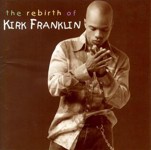 Front Cover Album Kirk Franklin - The Rebirth Of Kirk Franklin