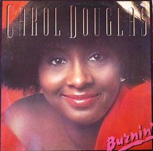 Album  Cover Carol Douglas - Burnin' on MIDSONG INTERNATIONAL (MCA) Records from 1978