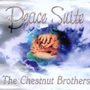 Album  Cover The Chestnut Brothers - Peace Suite on ABDUL 215 ENT. Records from 2003