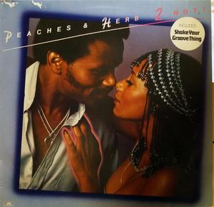 Album  Cover Peaches & Herb - 2 Hot! on POLYDOR Records from 1978