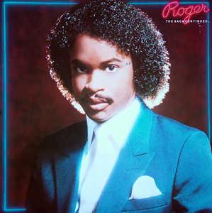 Front Cover Album Roger Troutman - The Saga Continues Front Cover Album Roger Troutman - The Saga Continues