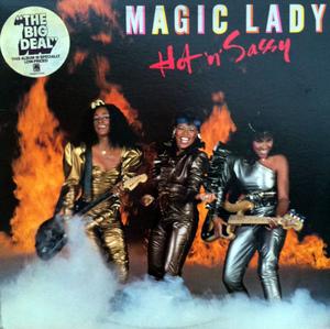 Album  Cover Magic Lady - Hot 'n' Sassy on A&M Records from 1982