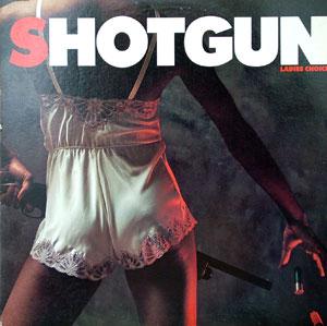 Album  Cover Shotgun - Ladies Choice on MONTAGE Records from 1982