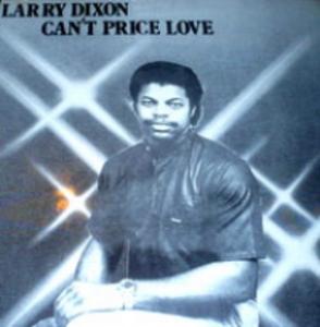 Album  Cover Larry Dixon - Can't Price Love on LAD Records from 1984