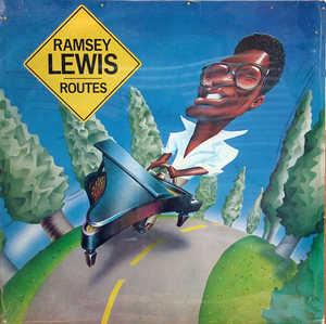 Front Cover Album Ramsey Lewis - Routes Front Cover Album Ramsey Lewis - Routes