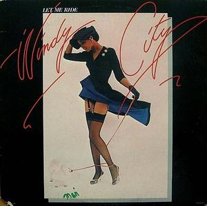 Album  Cover Windy City - Let Me Ride on CHI-SOUND (UNITED ARTISTS) Records from 1977