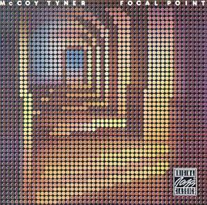 Album  Cover Mccoy Tyner - Focal Point on MILESTONE / OJC Records from 1976