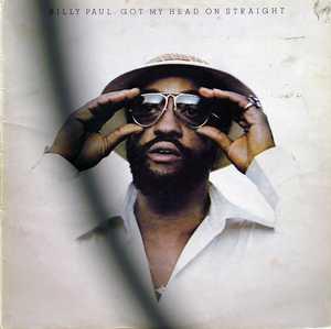 Front Cover Album Billy Paul - Got My Head On Straight  | philadelphia international records | 33157 | US