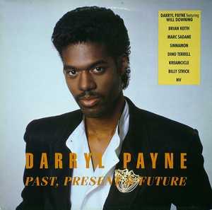 Album  Cover Darryl Payne - Past, Present And Future on GRAPHIC Records from 1989