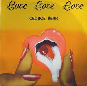 Album  Cover George Kerr - Love, Love, Love on HARBOR LIGHT Records from 1986