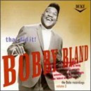 Album  Cover Bobby Bland - That Did It!: The Duke Recordings 3 on MCA Records from 1996