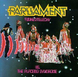 Front Cover Album Parliament - Funkentelechy Vs The Placebo Syndrome Front Cover Album Parliament - Funkentelechy Vs The Placebo Syndrome