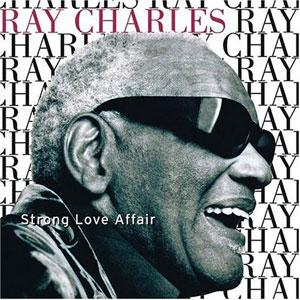 Front Cover Album Ray Charles - Strong Love Affair Front Cover Album Ray Charles - Strong Love Affair