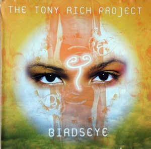 Album  Cover Tony Rich - Birdseye on LA FACE Records from 1998