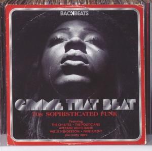 Album  Cover Various Artists - Gimme That Beat: 70s Sophisticated Funk  on BACKBEATS Records from 2012