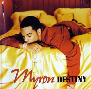 Album  Cover Myron - Destiny on ISLAND BLACK MUSIC Records from 1998