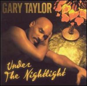 Album  Cover Gary Taylor - Under The Night Light on EXPANSION Records from 2001