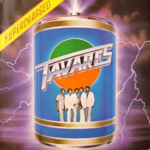 Album  Cover Tavares - Supercharged on CAPITOL Records from 1980