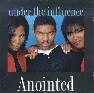 Front Cover Album Anointed - Under The Influence