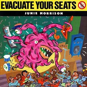 Album  Cover Junie Morrison - Evacuate Your Seats on ISLAND Records from 1984