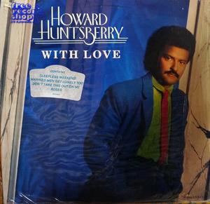 Front Cover Album Howard Huntsberry - With Love  | mca records | MCAD 42217 | US