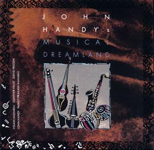 Front Cover Album John Handy - Musical Dreamland