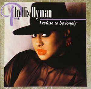 Album  Cover Phyllis Hyman - I Refuse To Be Lonely on PHILADELPHIA INTERNATIONAL Records from 1995