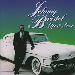 Front Cover Album Johnny Bristol - Life & Love