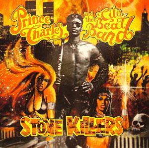 Front Cover Album Prince Charles And The City Beat Band - Stone Killers Front Cover Album Prince Charles And The City Beat Band - Stone Killers