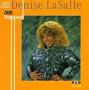 Album  Cover Denise Lasalle - Still Trapped on MALACO Records from 1990