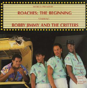 Front Cover Album Bobby Jimmy & The Critters - Roaches Front Cover Album Bobby Jimmy & The Critters - Roaches