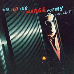 Front Cover Album Gary Bartz - Red & Orange Poems