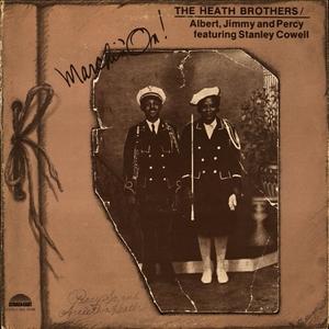 Album  Cover The Heath Brothers - Marchin' On on STRATA-EAST Records from 1976