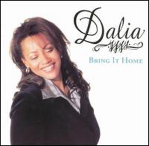 Album  Cover Dalia - Bring It Home on DIGITAL DIMENSION Records from 1999
